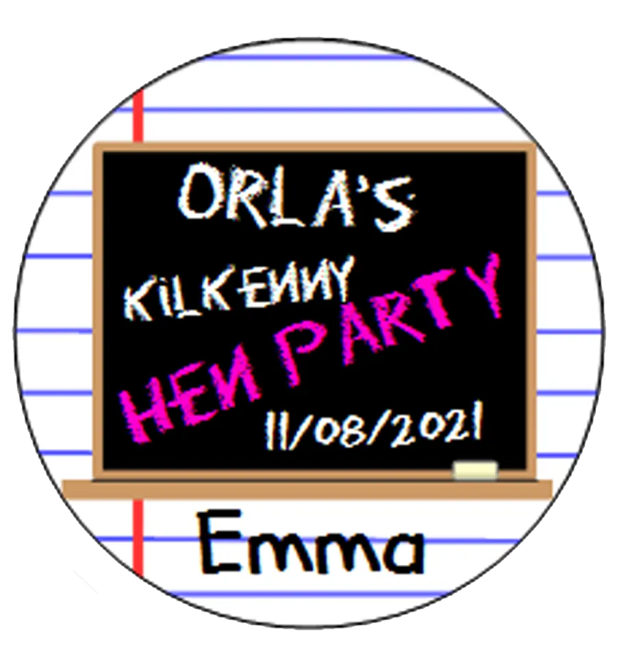 Hen Night Personalised School Theme Badge