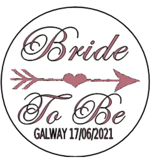 Personalised 'Bride to Be' Bride tribe badge