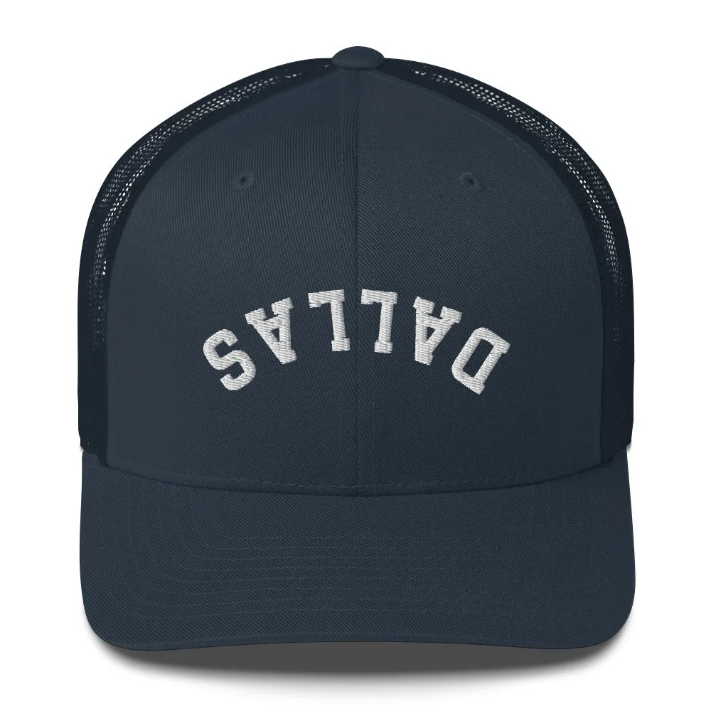 Upside Down Dallas Trucker Cap, Inverted Dallas Embroidered Hat