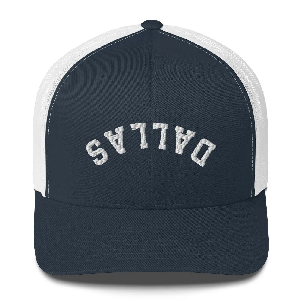 Upside Down Dallas Trucker Cap, Inverted Dallas Embroidered Hat